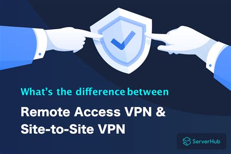 Whats The Difference Between Remote Vpn And Site To Site Vpn