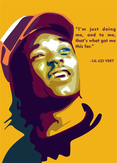 Lil Uzi Vert Pop Art Quote Poster By Mario Putra Asri Displate