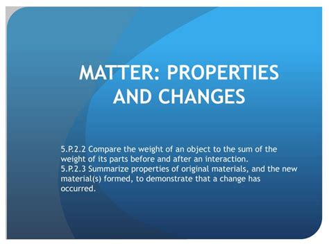 Ppt Matter Properties And Changes Powerpoint Presentation Free