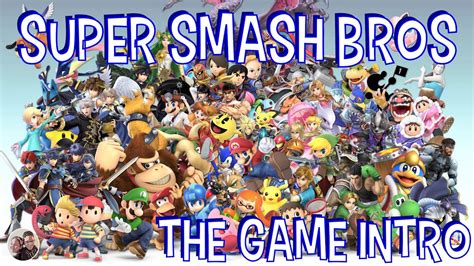 Super Smash Bros Ultimate Opening Cinematic Super Smash Bros Ultimate Opening Intro Youtube