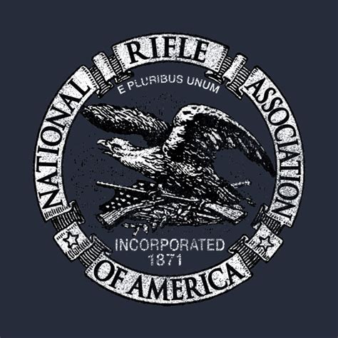 National Rifle Association Logo In 1871 Nra Second Amendment T