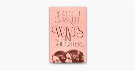 ‎wives And Daughters By Elizabeth Gaskell Ebook Apple Books