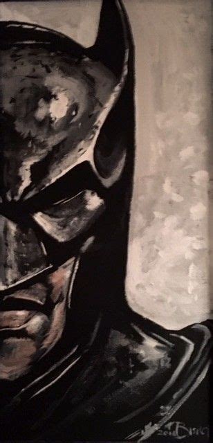 Im Batman Acrylic On Canvas By Bill Bishop Batman Painting Canvas
