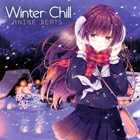 Play Winter Chill Anime Beats By Lo Fi Chill Zone Chillhop Essentials