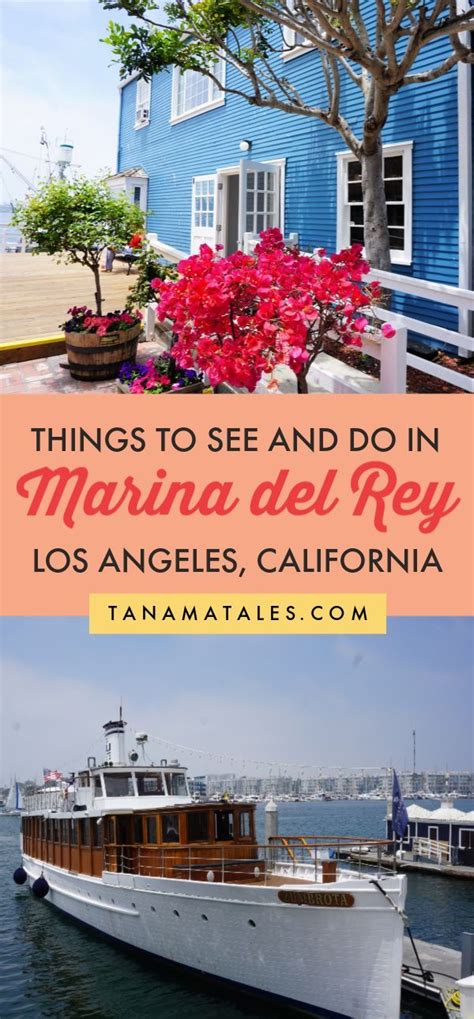 Things To Do In Marina Del Rey California Tanama Tales California