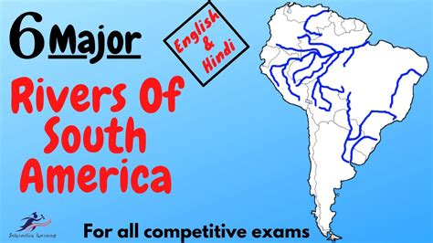 Major Rivers Of South America English And Hindi Youtube