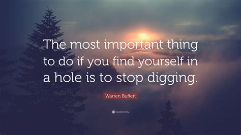 Warren Buffett Quote “the Most Important Thing To Do If You Find