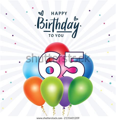 3551 Happy 65th Birthday Images Stock Photos And Vectors Shutterstock