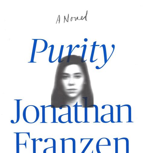 Book Review ‘purity By Jonathan Franzen