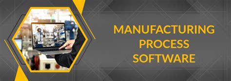 Manufacturing Process Software How It Works Selecthub