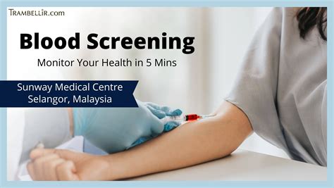 Blood Screening Monitor Your Health In 5 Mins Trambellir