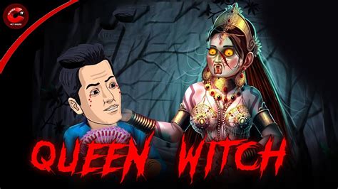 Queen Witch Horror Stories Scary Stories Witch Stories Maha Cartoon Tv English Youtube