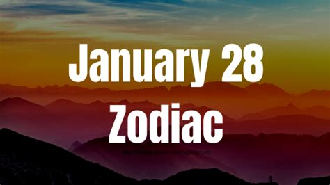 January 28 Aquarius Zodiac Sign Horoscope