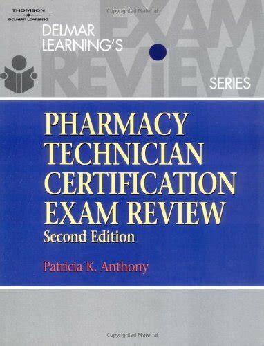 Pharmacy Technician Certification Exam Review By Patricia K Anthony