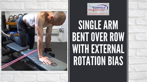 Single Arm Bent Over Row With External Rotation Bias