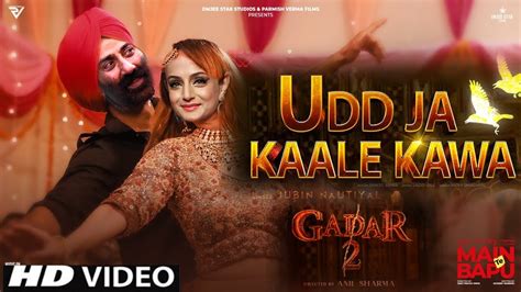 Udd Ja Kale Kawa Sunny Deol Amisha Patel Gadar Movie Song Jubin Nautiyal Sad Lofi
