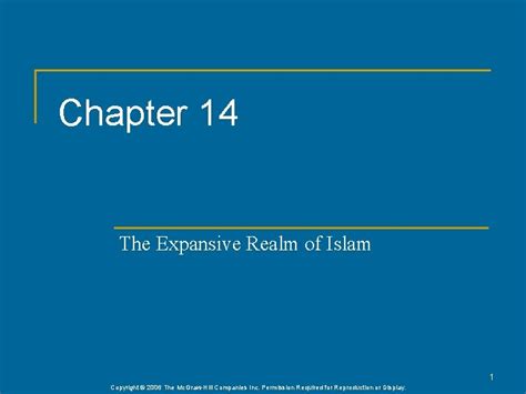 Chapter 14 The Expansive Realm Of Islam 1