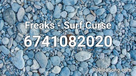 Freaks Surf Curse Roblox Id Roblox Music Codes