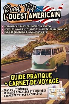 Road Trip L Ouest Am Ricain Guide Pratique Et Carnet De Voyage Editions Evazion Amazon Fr