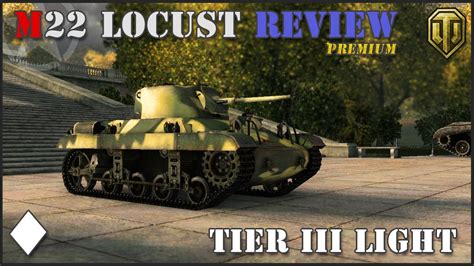 World Of Tanks M Locust Premium Tier III Scout Tank YouTube