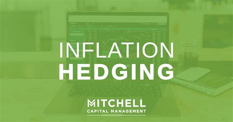 Inflation Hedging Mitchell Capital
