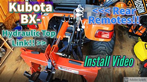 Kubota Bx Rear Remote Kit Hydraulic Top Link Full Install Youtube