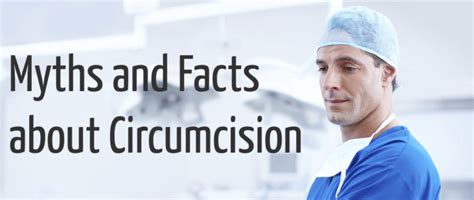 Myths And Facts About Circumcision Do Women Prefer Cut Or Uncut St Austin Review