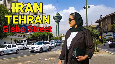 iran walking in gisha street in tehran city 2022 walk 4k ایران گیشا youtube