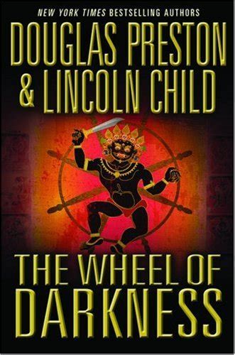 The Wheel Of Darkness Pendergast 8 By Douglas Preston Goodreads