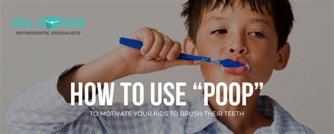 How To Use “poop” To Motivate Your Kids To Brush Their Teeth Mom Talk