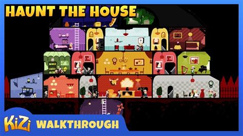 Kizi Games Haunt The House → Full Game Walkthrough Youtube