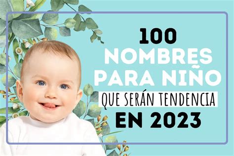 Nombres De Niño 2023 Archivos Poder Mamá