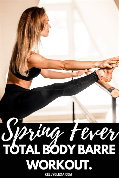 Spring Fever Total Body Barre Workout With Suzanne Bowen Barre