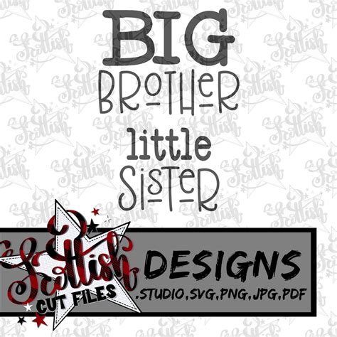 Lil Bro Digital Cut File For Silhouette And Cricut Sister SVG Big Sis