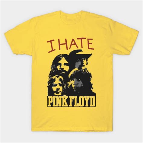 I Hate Pink Floyd As Worn By Sex Pistols I Hate Pink Floyd T Shirt Teepublic