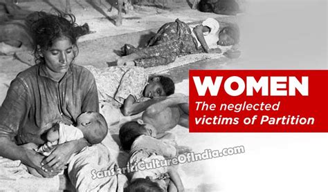 Women The Neglected Victims Of Partition Sanskriti Hinduism And Indian Culture Website