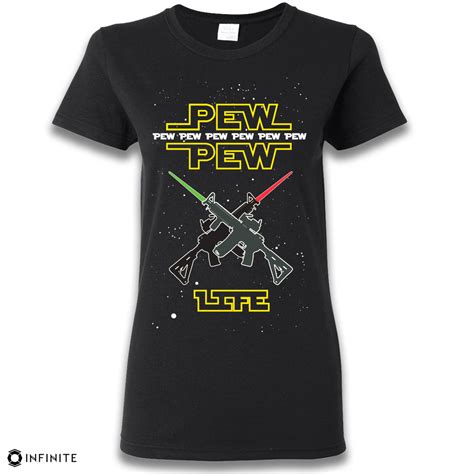 Pew Pew Life Star Wars Premium Ladies T Shirt Infinite Product Solutions