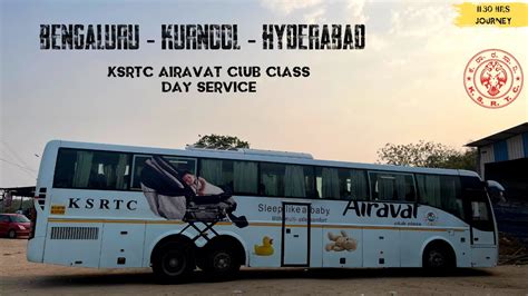 Bangalore To Hyderabad Bus Journey By Ksrtc Airavat Club Class Day