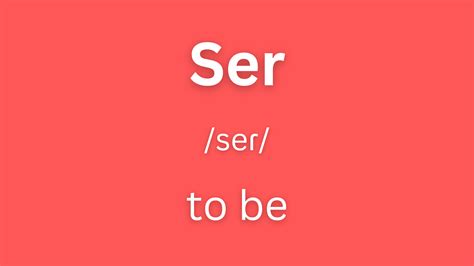 Ser Conjugation How To Conjugate Ser In Spanish