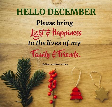 Hello December Please Bring Light And Happiness To The Lives Of My