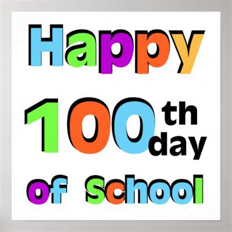 Happy 100th Day Of School Poster Zazzle