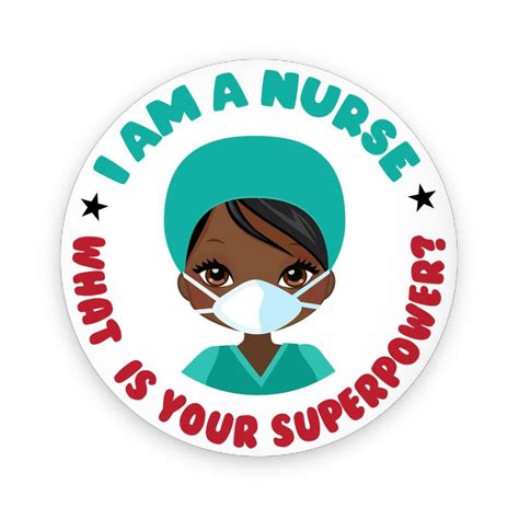 Custom Button I Am A Nurse Pin Back Button T For Nurses Etsy