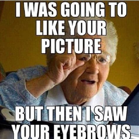 25 Eyebrow Memes That Are Totally On Fleek