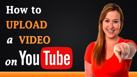 How To Upload A Video On YouTube YouTube