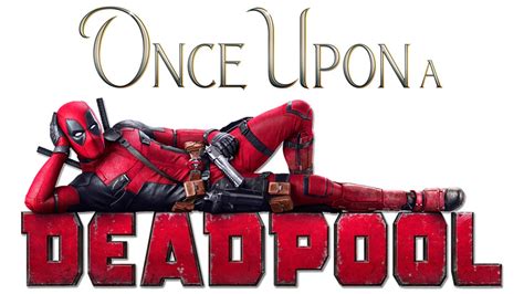 Deadpool 2 extended scenes include actor fred savage reprising his role from the princess bride. Once Upon a Deadpool | Movie fanart | fanart.tv