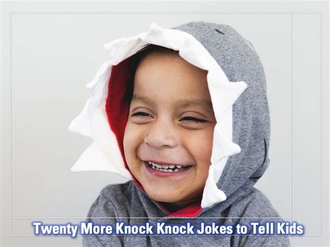 20 More Knock Knock Jokes To Tell Kids ~ Relevant Childrens Ministry