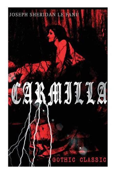 Carmilla Gothic Classic Featuring First Female Vampire Mysterious