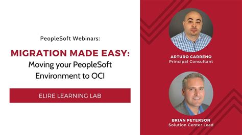 Webinar Migration Made Easy Moving Your Peoplesoft Environment To Oci