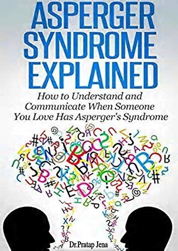 asperger s syndrome explained with signs symptoms causes treatment and prevent how to
