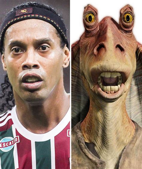 Ronaldinho And Jar Jar Binks Football Lookalikes Sport Galleries